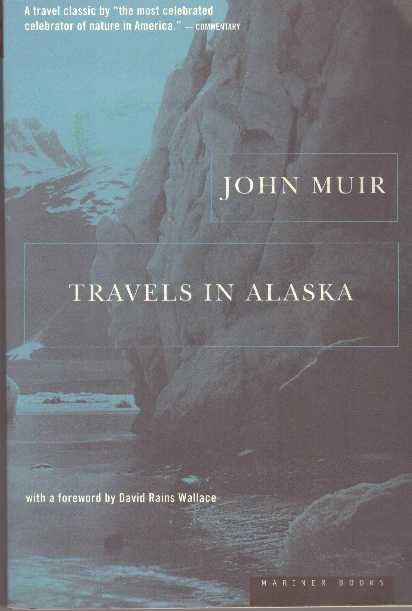 Item #30903 TRAVELS IN ALASKA. John Muir.