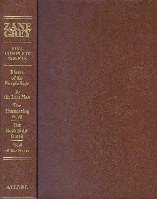 Item #30934 FIVE COMPLETE NOVELS. Zane Grey.