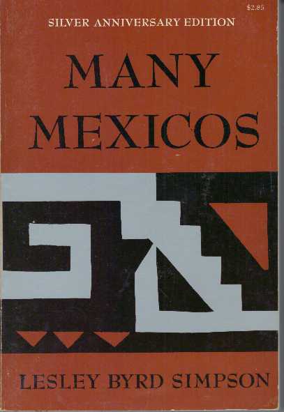 Item #31136 MANY MEXICOS. Lesley Byrd Simpson.