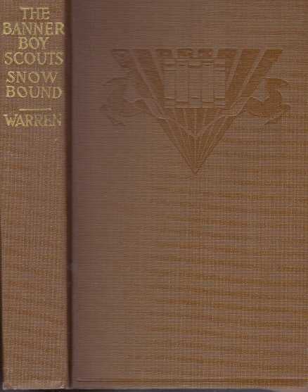 Item #31234 THE BANNER BOY SCOUTS SNOWBOUND; or, A Tour on Skates and Iceboats. George A. Warren.