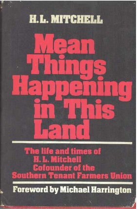 Item #31237 MEAN THINGS HAPPENING IN THIS LAND. H. L Mitchell