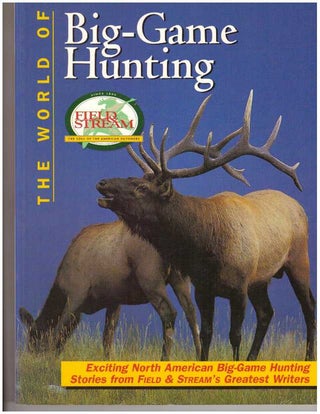 Item #31289 THE WORLD OF BIG-GAME HUNTING. Don Oster