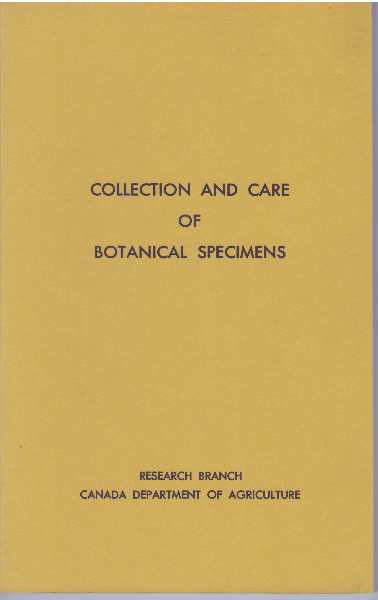 Item #31491 COLLECTION AND CARE OF BOTANICAL SPECIMENS. D. B. O. Savile.