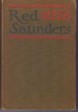 Item #31506 RED SAUNDERS. Henry Wallace Phillips