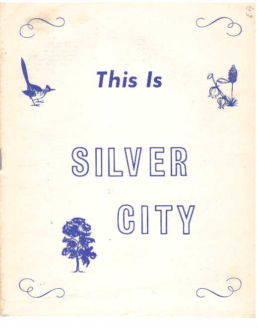 Item #31641 THIS IS SILVER CITY. Helen Lundwall, et. al.