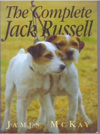 Item #31657 THE COMPLETE JACK RUSSELL. James McKay