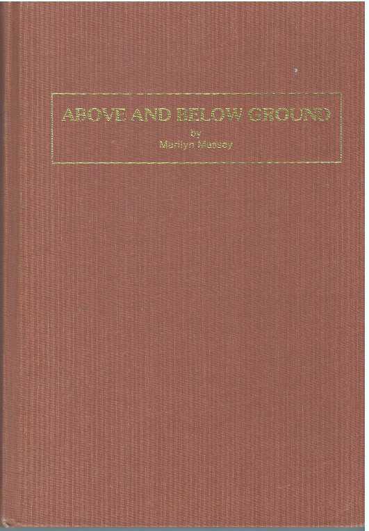 Item #31660 ABOVE AND BELOW GROUND. Marilyn Massey.