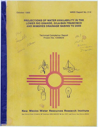 Item #31697 PROJECTIONS OF WATER AVAILABILITY IN THE LOWER RIO GRANDE, GILA-SAN FRANCISCO AND...