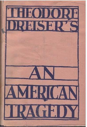 Item #31757 THEODORE DREISER'S AMERICAN TRAGEDY. Theodore Dreiser