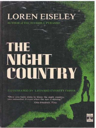 Item #31759 THE NIGHT COUNTRY. Loren Eiseley