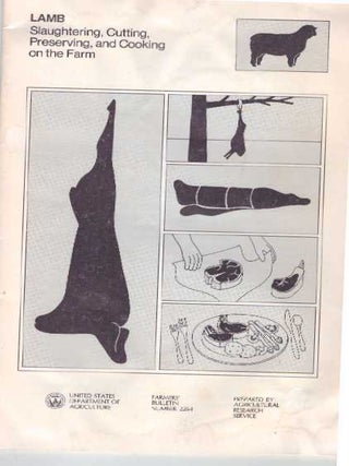 Item #31795 LAMB SLAUGHTERING, CUTTING, PRESERVING AND COOKING ON THE FARM. H. Russell Cross, et. al