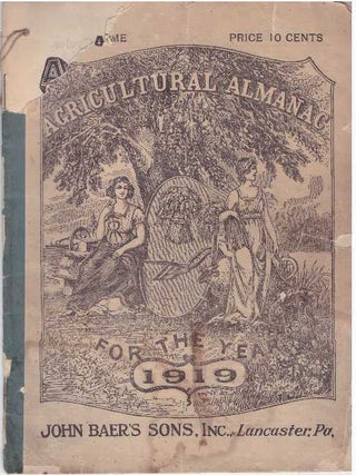 AGRICULTURAL ALMANAC FOR THE YEARS 1916 AND 1919; 91st and 94th Volumes