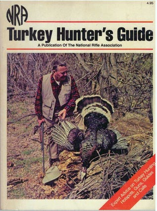 Item #3581 TURKEY HUNTER'S GUIDE. NRA