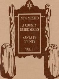 Item #3692 SANTA FE COUNTY GUIDE. C. K Stribling