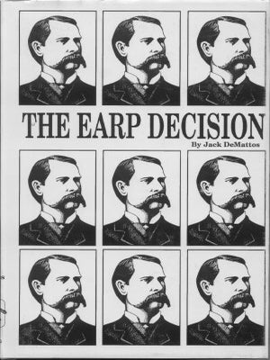 Item #3711 THE EARP DECISION. Jack DeMattos