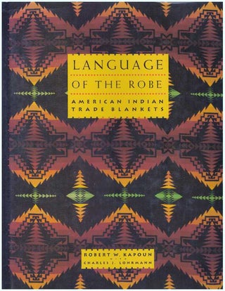Item #5725 LANGUAGE OF THE ROBE. Robert W. Kapoun
