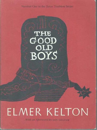 Item #8600 THE GOOD OLD BOYS. Elmer Kelton