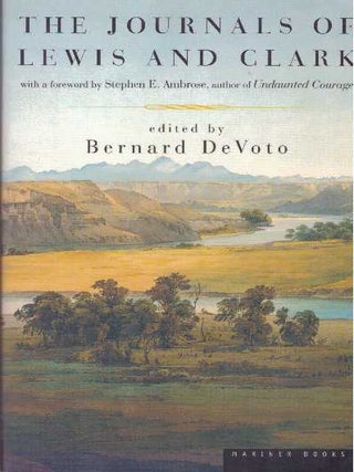 Item #9043 THE JOURNALS OF LEWIS AND CLARK. Bernard DeVoto