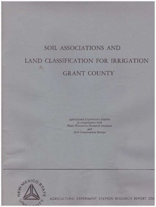 Item #934 SOIL ASSOCIATIONS AND LAND CLASSIFICATION FOR IRRIGATION GRANT COUNTY. H. J. Maker, R....
